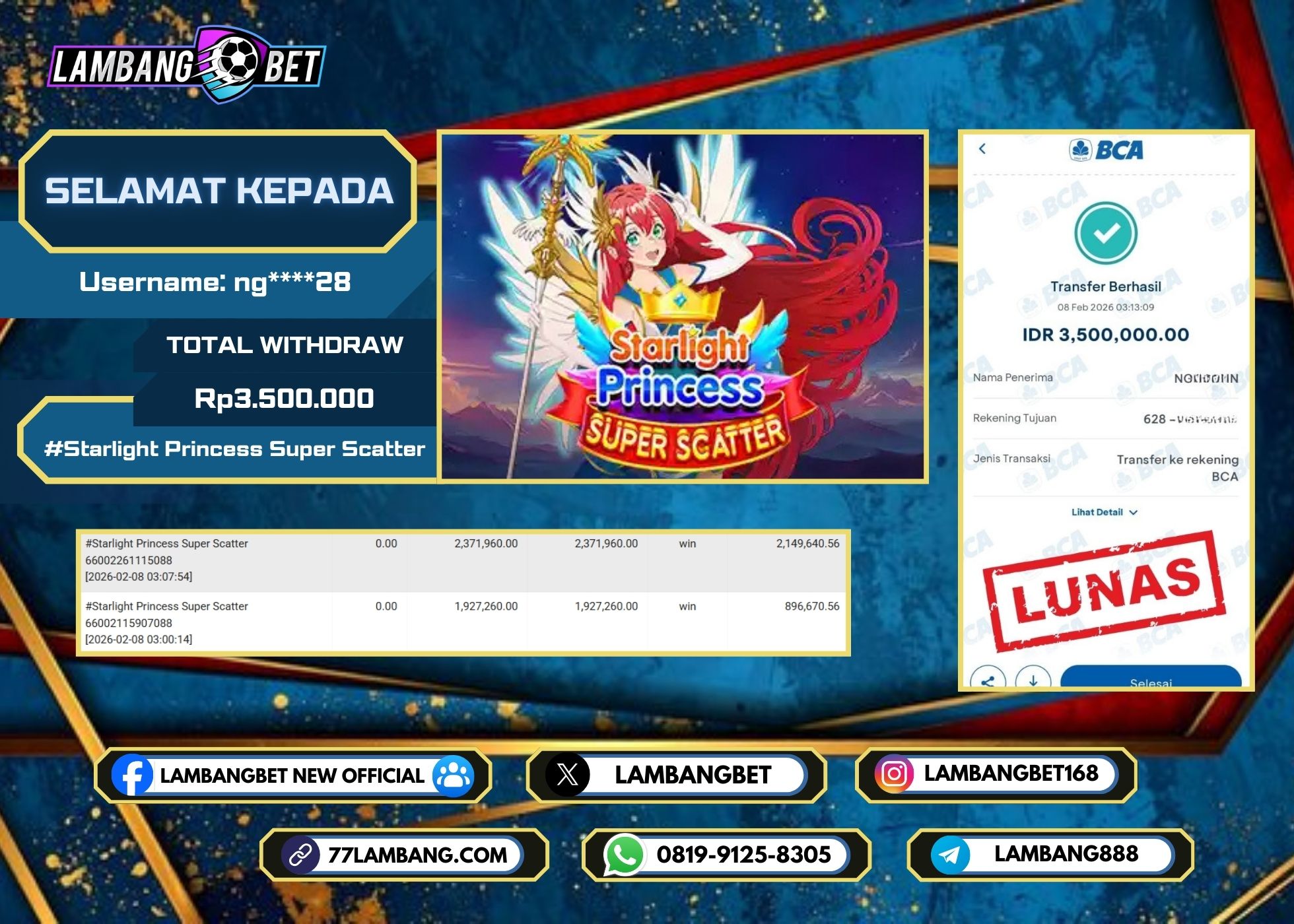 LAMBANGBET [8 FEBRUARI 2025] JACKPOT SLOT Starlight Princess Super Scatter "Rp3.500.000" LUNAS